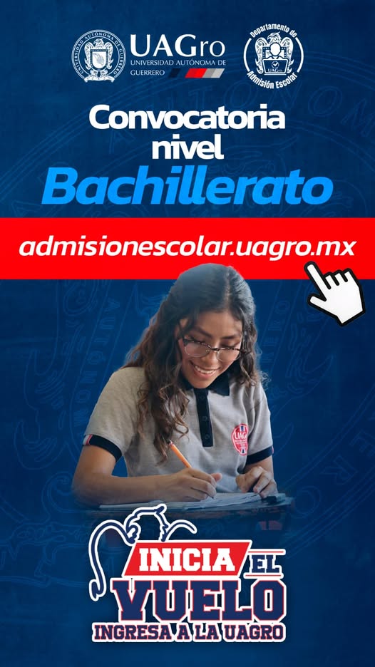 Oferta educativa de Nivel Medio Superior que la UAGro tiene para ti para el periodo Agosto 2025 - Enero 2026